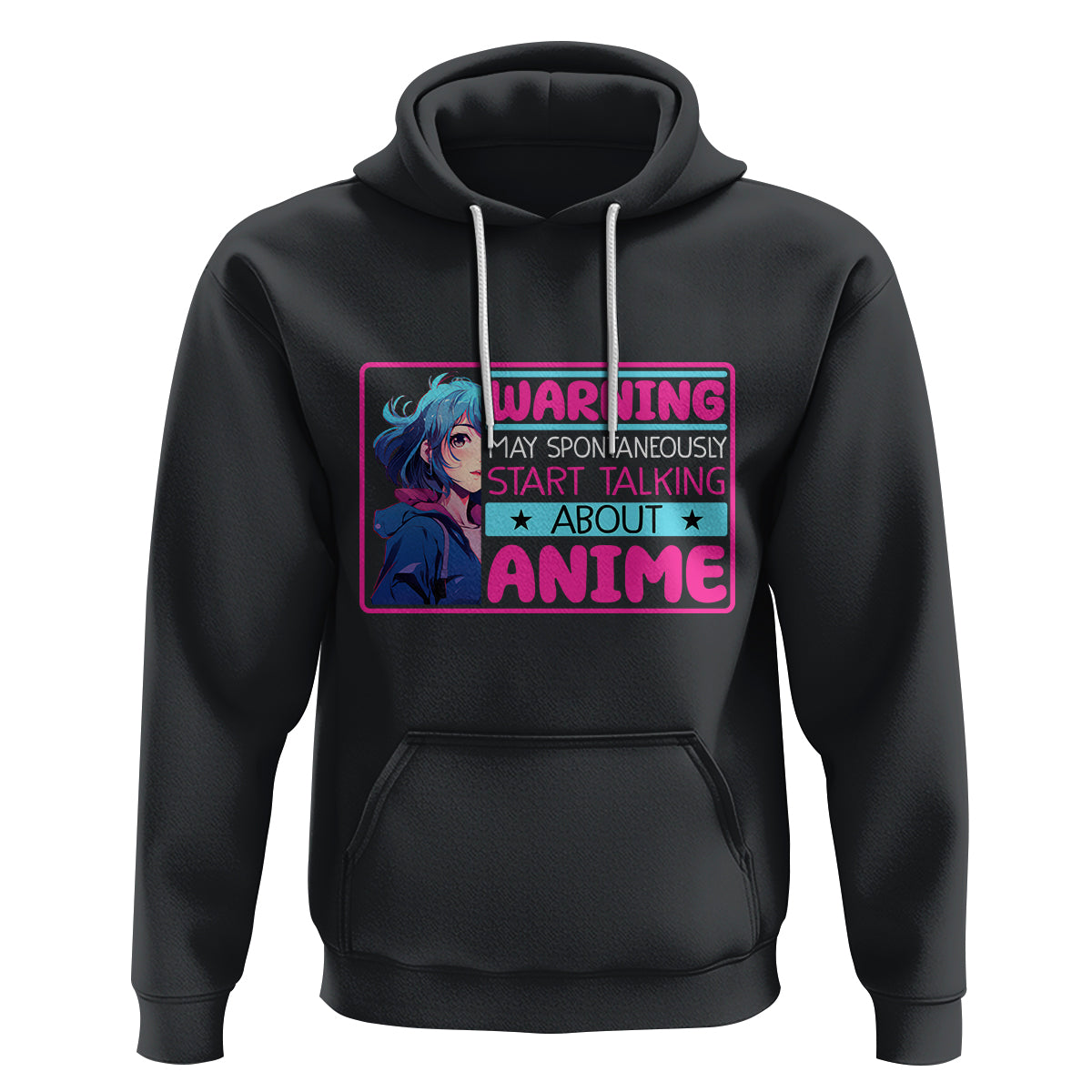 Warning May Spontaneously Start Talking About Anime Hoodie - Wonder Print Shop