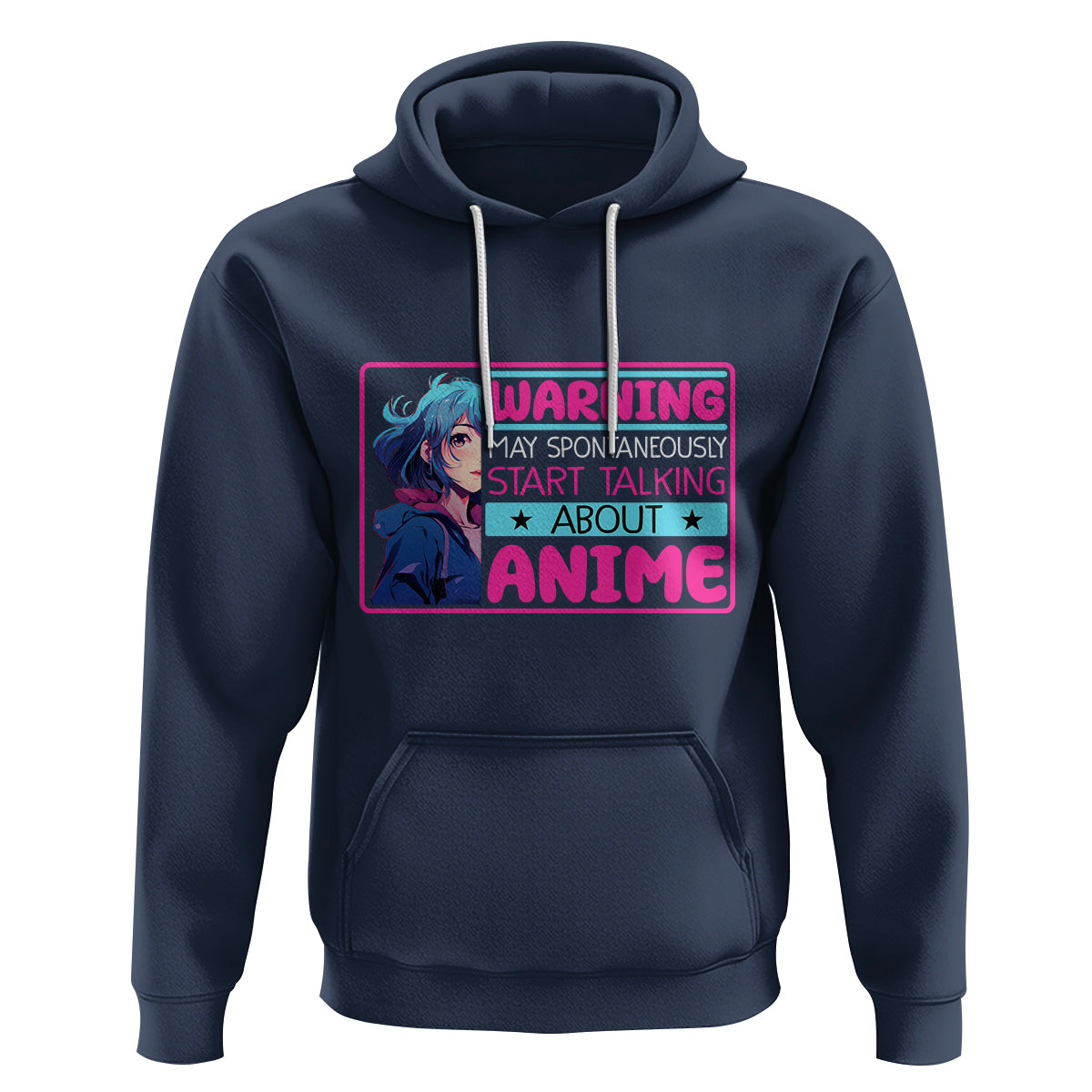 Warning May Spontaneously Start Talking About Anime Hoodie - Wonder Print Shop
