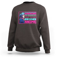 Warning May Spontaneously Start Talking About Anime Sweatshirt - Wonder Print Shop