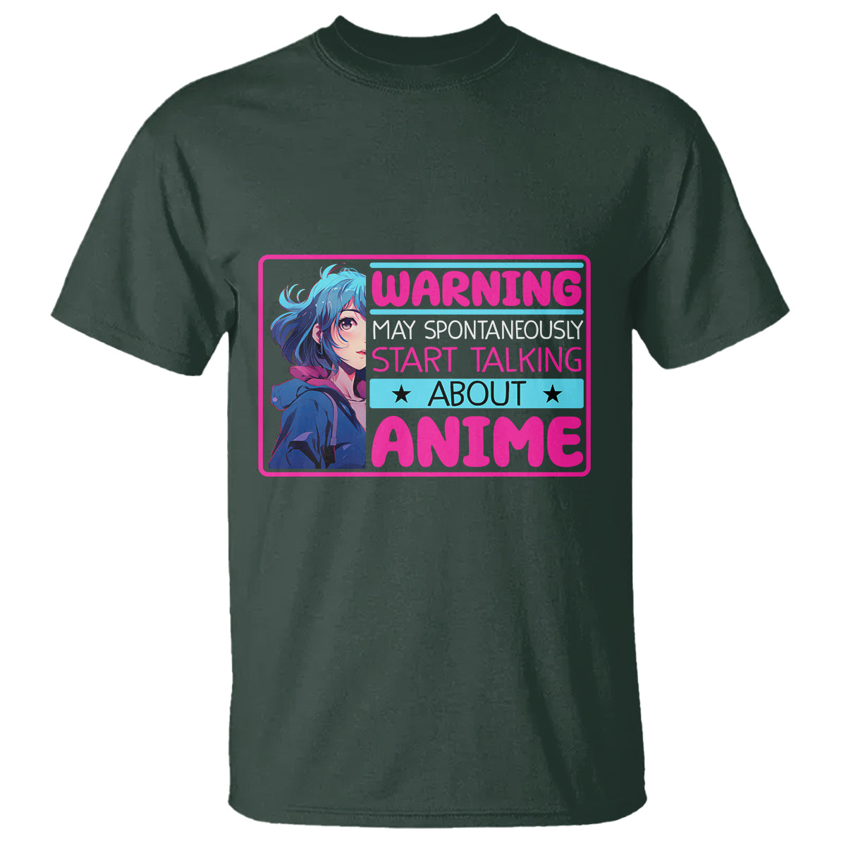 Warning May Spontaneously Start Talking About Anime T Shirt - Wonder Print Shop