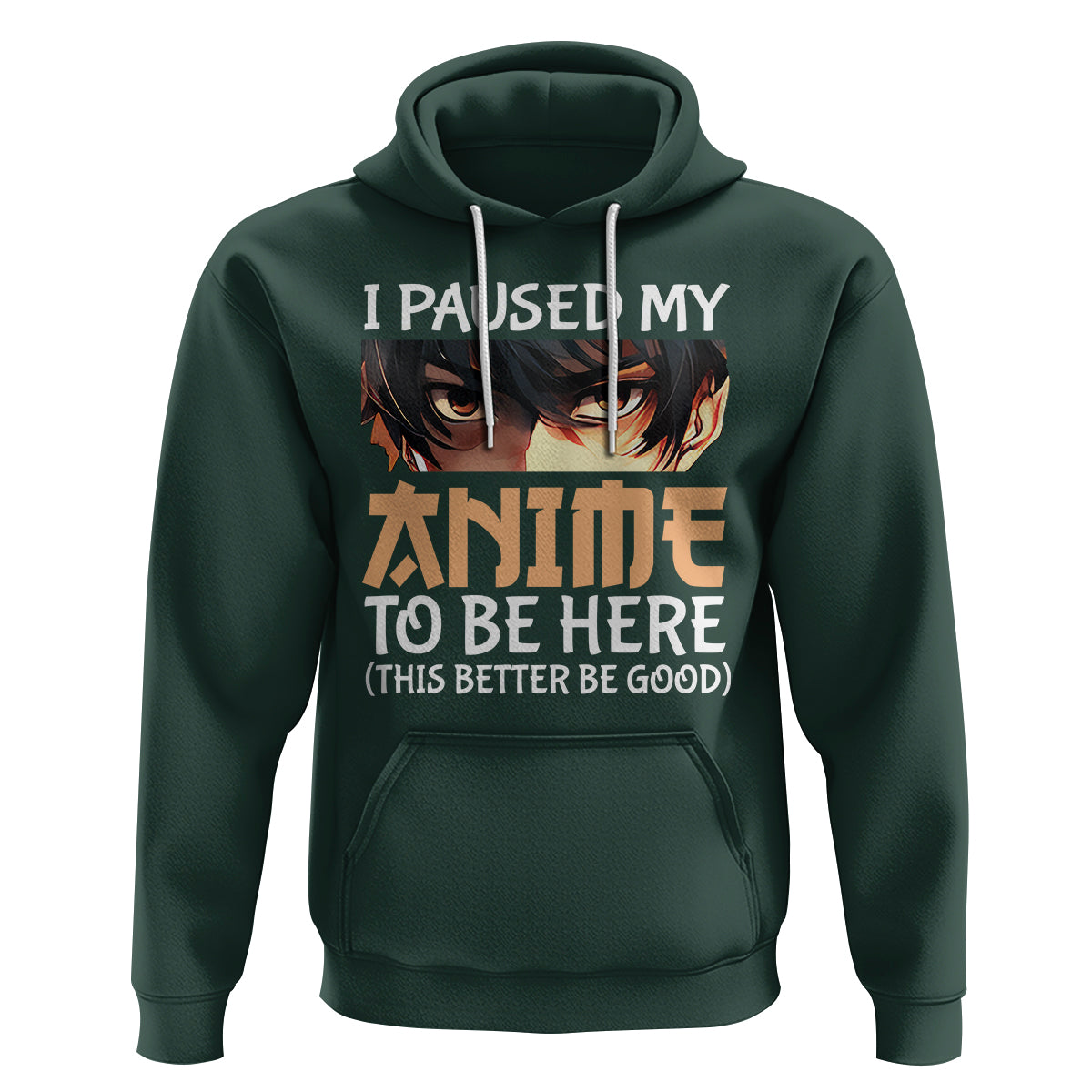 I Paused My Anime To Be Here Hoodie - Wonder Print Shop