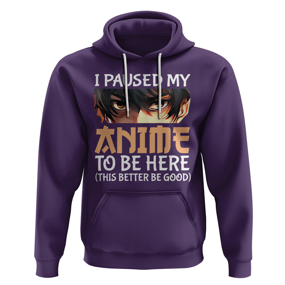 I Paused My Anime To Be Here Hoodie - Wonder Print Shop