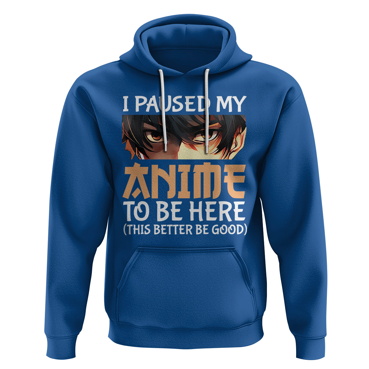 I Paused My Anime To Be Here Hoodie - Wonder Print Shop