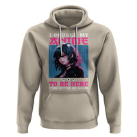 I Paused My Anime To Be Here Hoodie - Wonder Print Shop