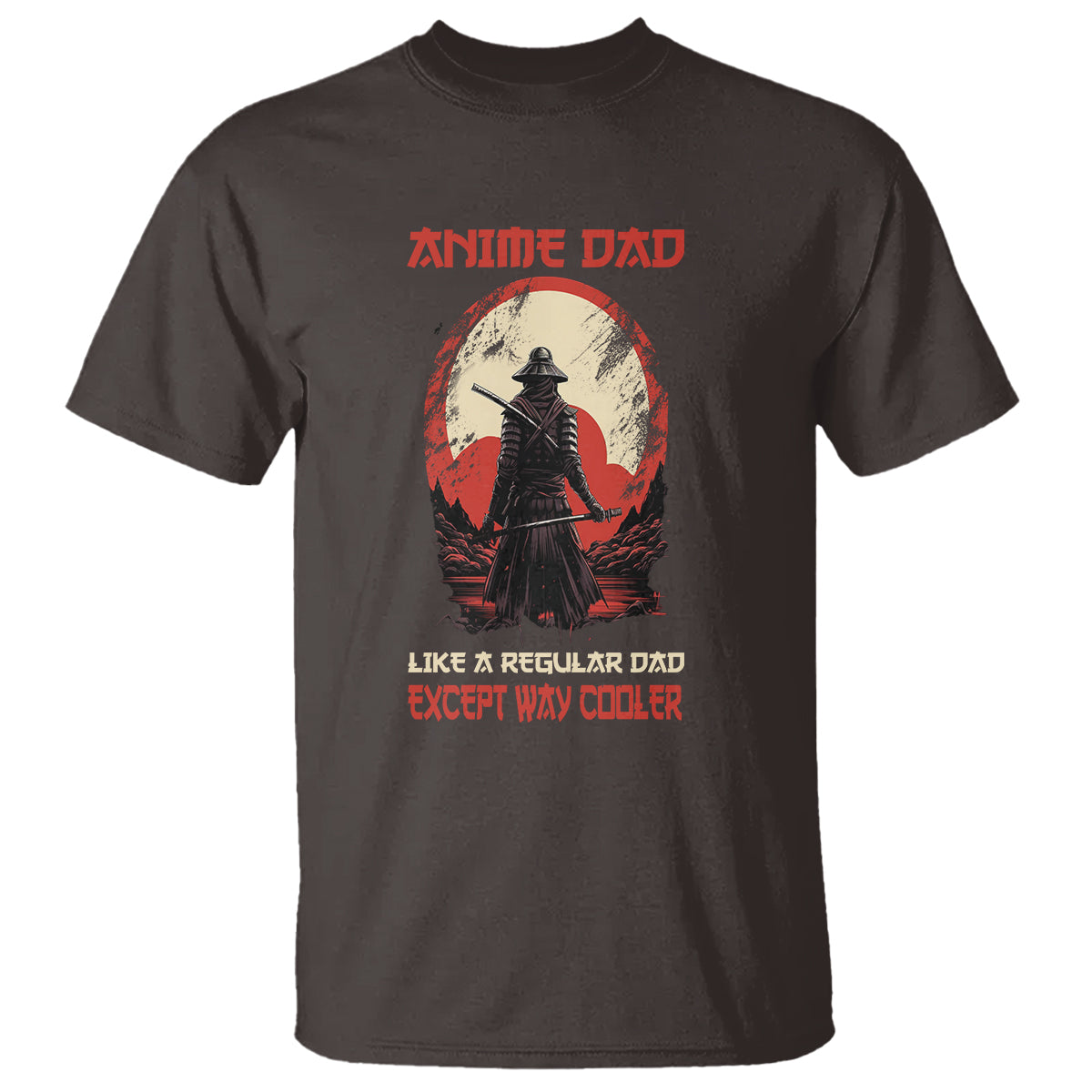 Japanese Samurai T Shirt Anime Dad Like A Regular Dad Except Way Cooler - Wonder Print Shop