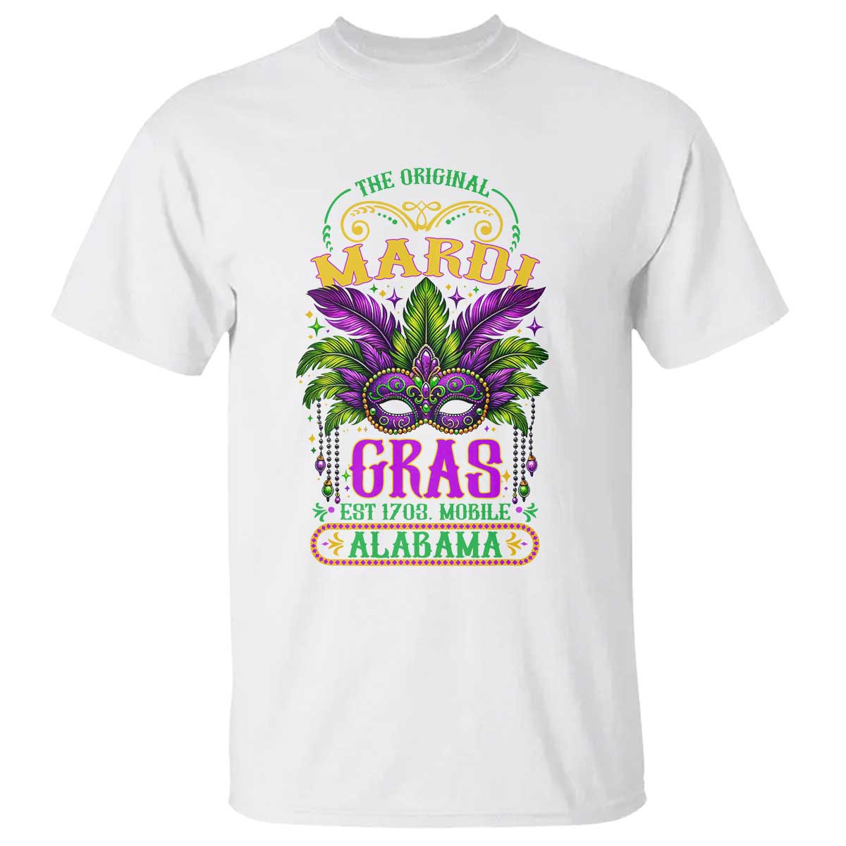 The Original Mardi Gras Mobile Alabama 1703 T Shirt
