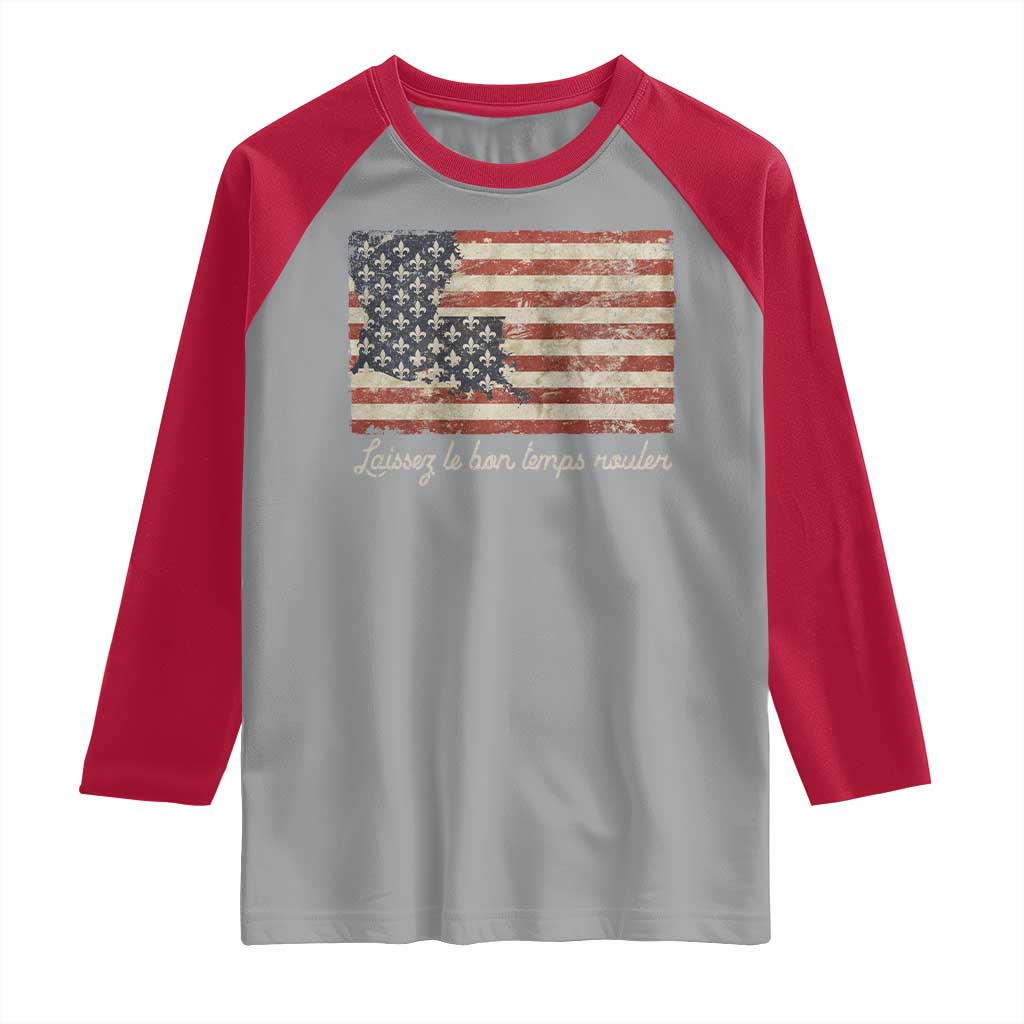 Louisiana Raglan Shirt Laissez Les Bon Temps Rouler American Flag