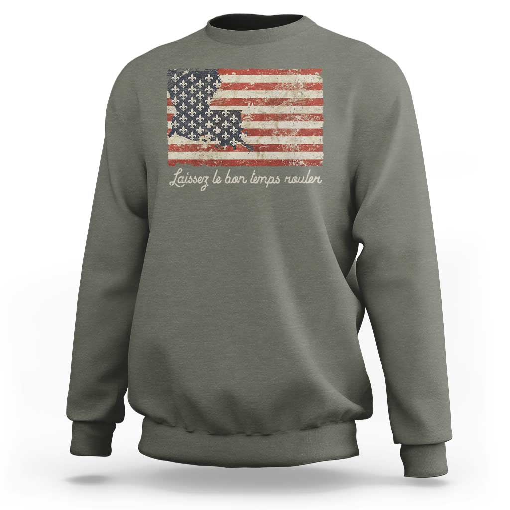Louisiana Sweatshirt Laissez Les Bon Temps Rouler American Flag