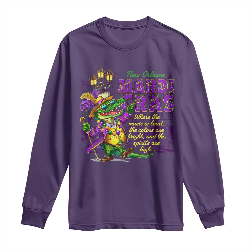 New Orleans Louisiana Mardi Gras Long Sleeve Shirt Where The Music Is Loud The Colors Are Bright And The Spirits Are High