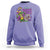 New Orleans Louisiana Mardi Gras Sweatshirt Where The Music Is Loud The Colors Are Bright And The Spirits Are High
