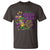 New Orleans Louisiana Mardi Gras T Shirt Where The Music Is Loud The Colors Are Bright And The Spirits Are High