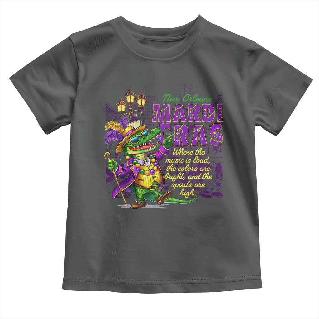 New Orleans Louisiana Mardi Gras Toddler T Shirt Where The Music Is Loud The Colors Are Bright And The Spirits Are High