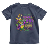 New Orleans Louisiana Mardi Gras Toddler T Shirt Where The Music Is Loud The Colors Are Bright And The Spirits Are High