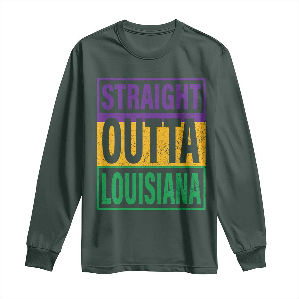 Straight Outta Louisiana Long Sleeve Shirt