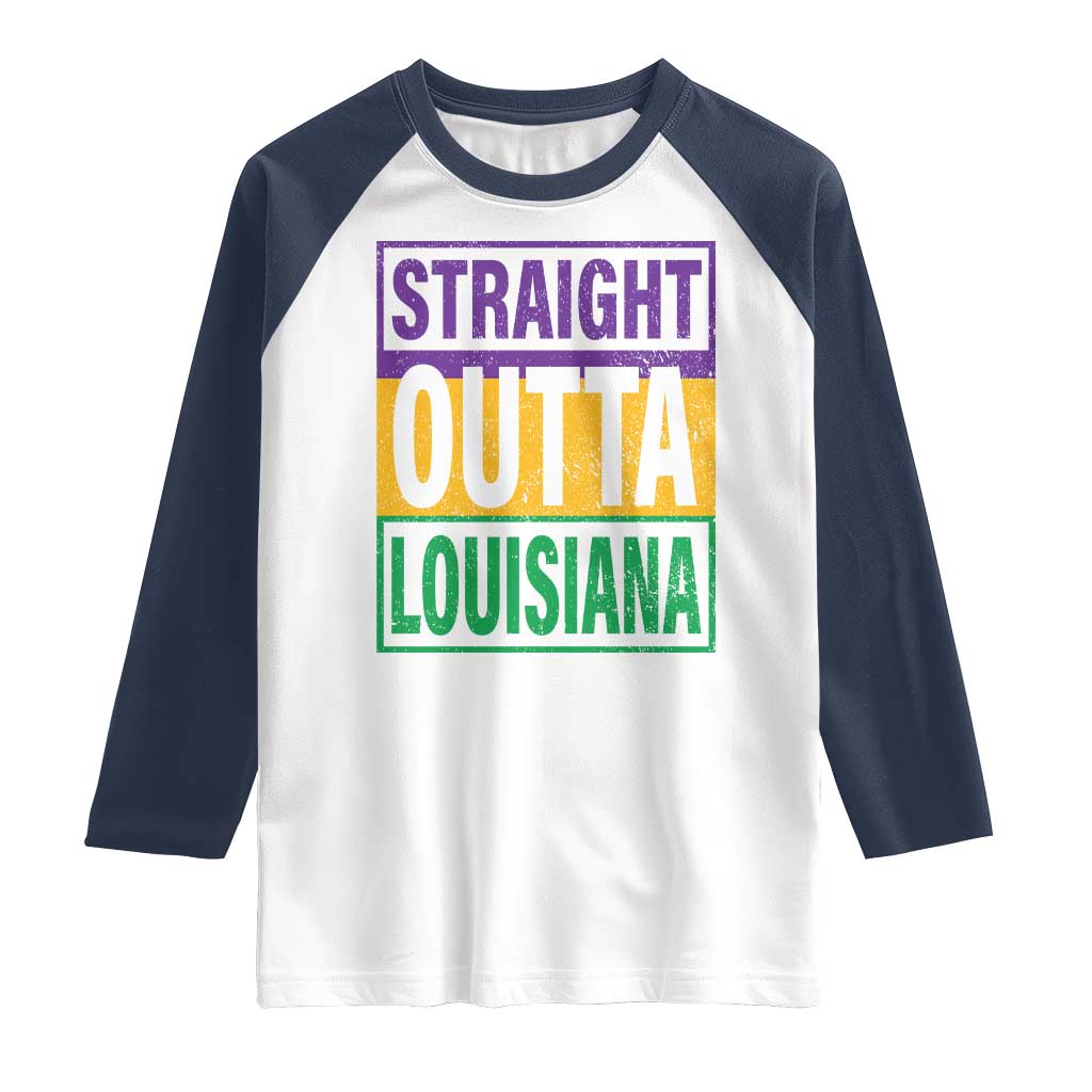 Straight Outta Louisiana Raglan Shirt