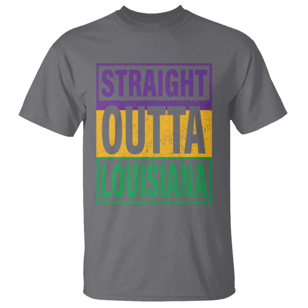 Straight Outta Louisiana T Shirt