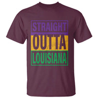 Straight Outta Louisiana T Shirt