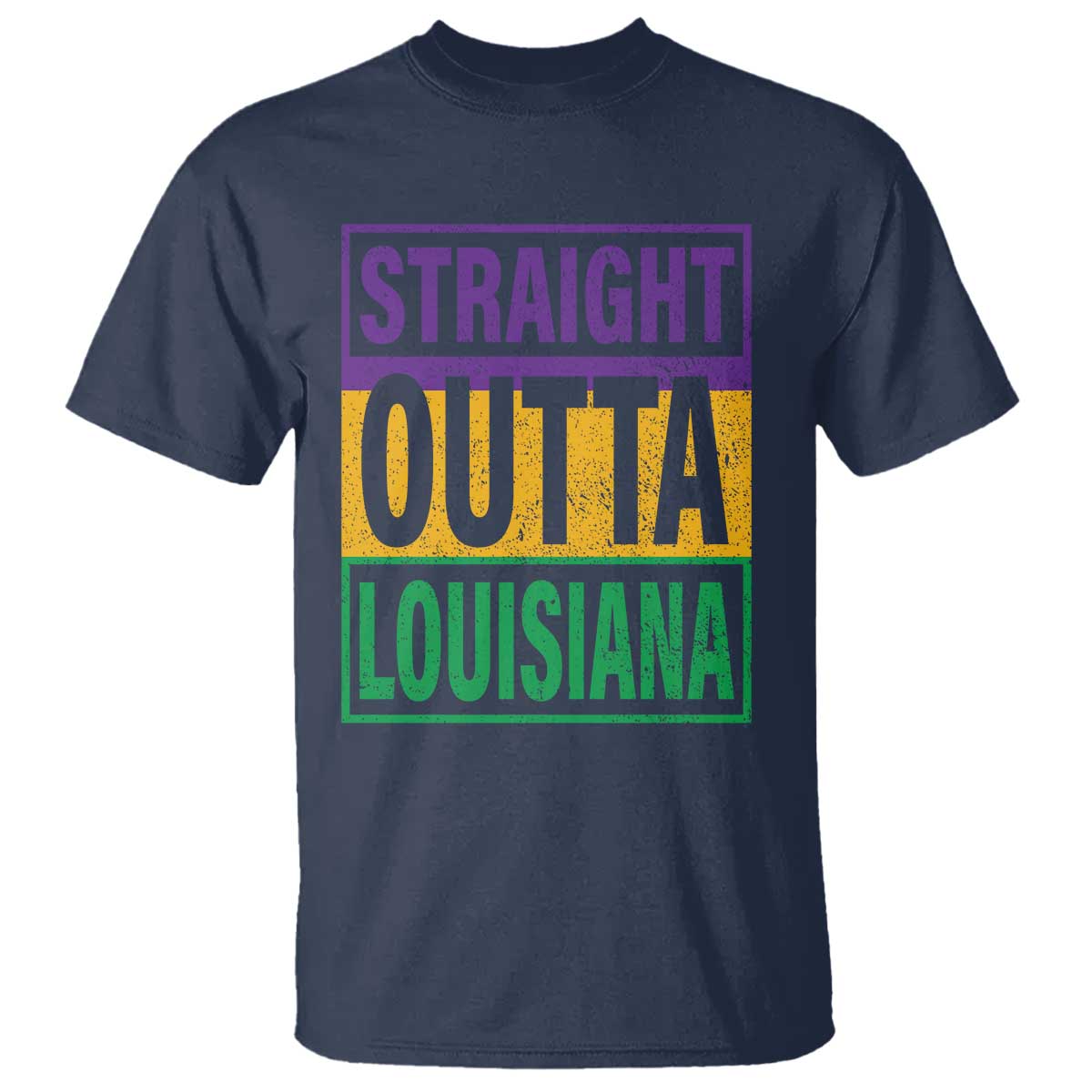 Straight Outta Louisiana T Shirt