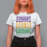 Straight Outta Louisiana T Shirt For Women