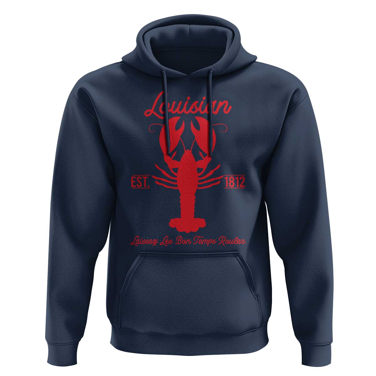 Louisiana Crawfish Hoodie Laissez Les Bon Temps Rouler 1812