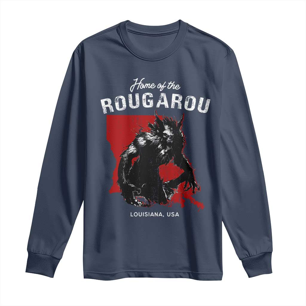 Home of the Rougarou Long Sleeve Shirt Louisiana Cryptid