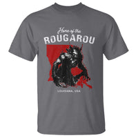 Home of the Rougarou T Shirt Louisiana Cryptid