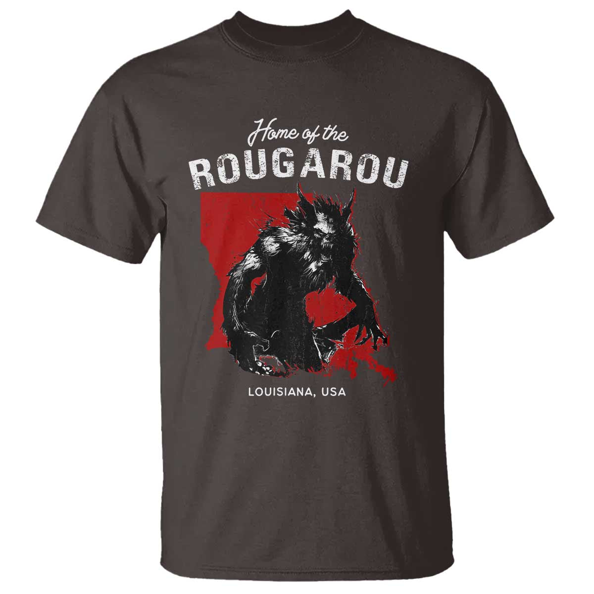 Home of the Rougarou T Shirt Louisiana Cryptid