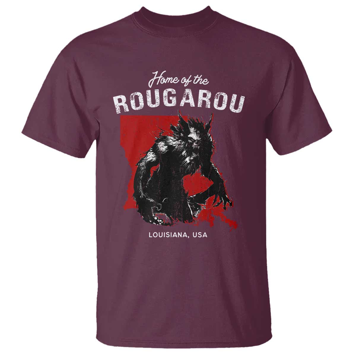 Home of the Rougarou T Shirt Louisiana Cryptid