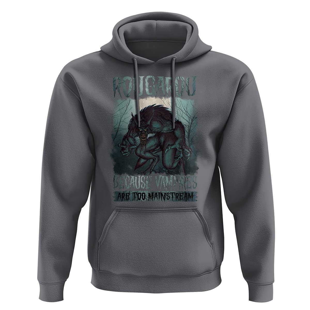 Funny Rougarou Hoodie Because Vampires Are Too Mainstream Louisiana Cryptid
