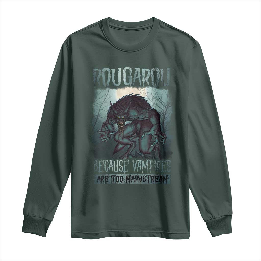 Funny Rougarou Long Sleeve Shirt Because Vampires Are Too Mainstream Louisiana Cryptid