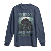 Funny Rougarou Long Sleeve Shirt Because Vampires Are Too Mainstream Louisiana Cryptid