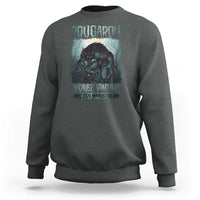 Funny Rougarou Sweatshirt Because Vampires Are Too Mainstream Louisiana Cryptid