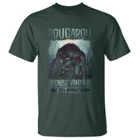 Funny Rougarou T Shirt Because Vampires Are Too Mainstream Louisiana Cryptid