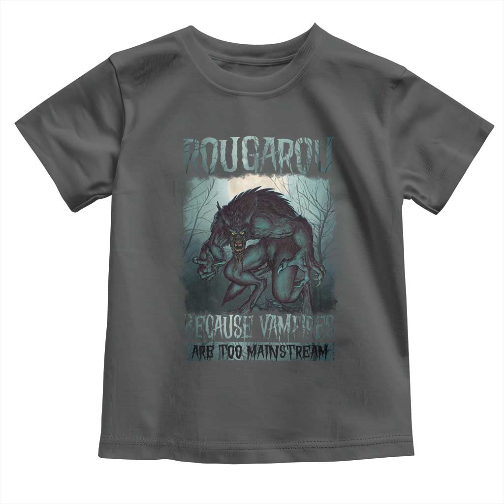 Funny Rougarou Toddler T Shirt Because Vampires Are Too Mainstream Louisiana Cryptid