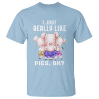 Pig Lover T Shirt I Just Really Like Pigs OK Cute Swine Squad - Wonder Print Shop