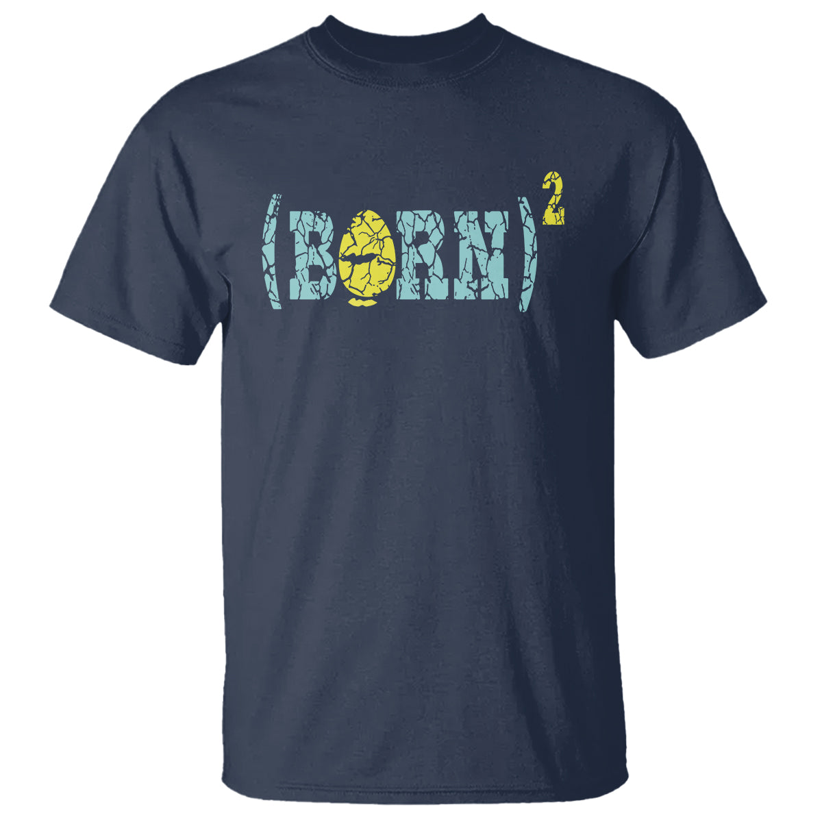 Easter Day T Shirt Born Squared Jesus Come Back John 3:3 Funny Math - Wonder Print Shop