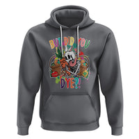 Easter Day Hoodie But Did You Dye Skeleton Egg Basket - Wonder Print Shop