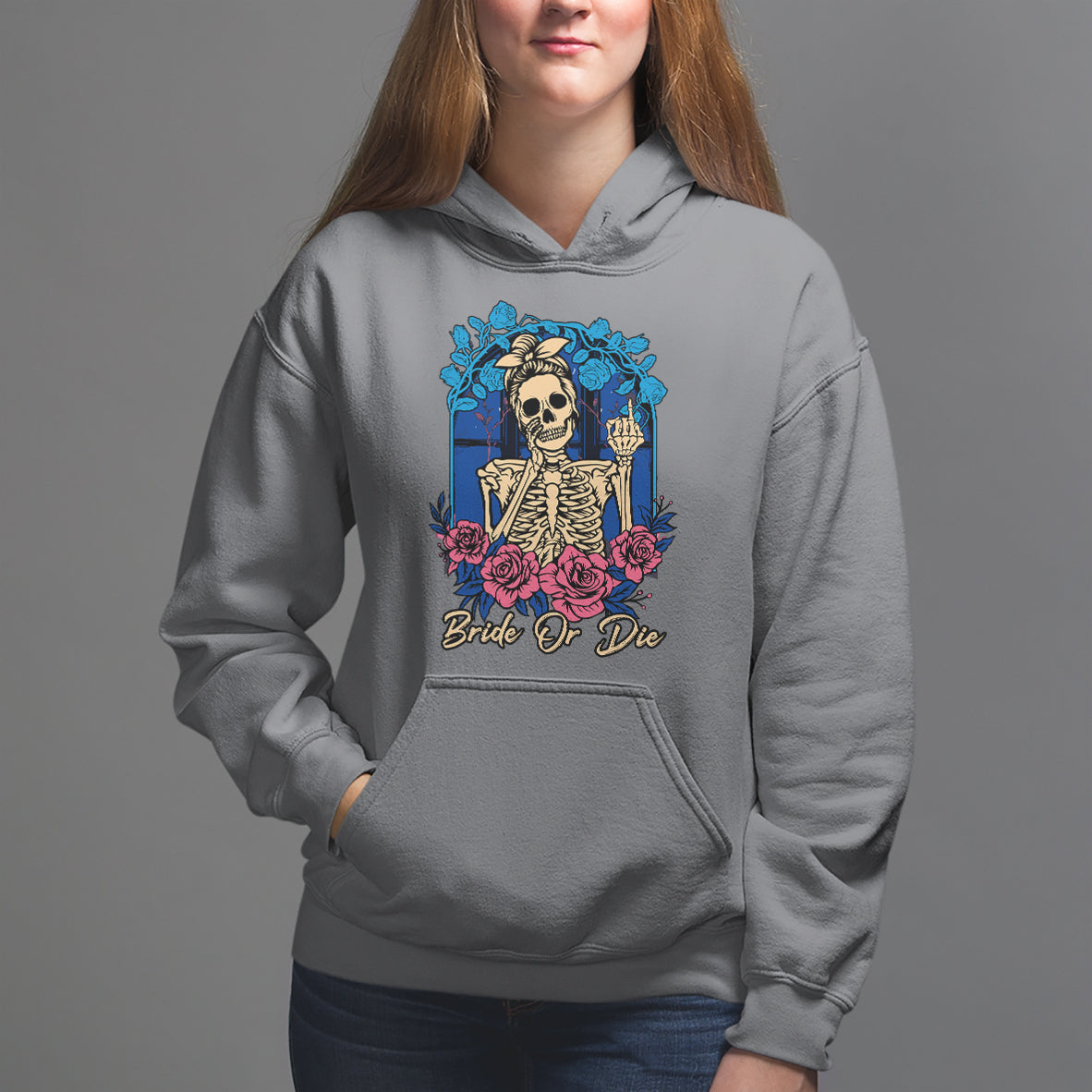 Funny Engagement Hoodie Bride Or Die Skeleton Gothic Bachelorette Party - Wonder Print Shop