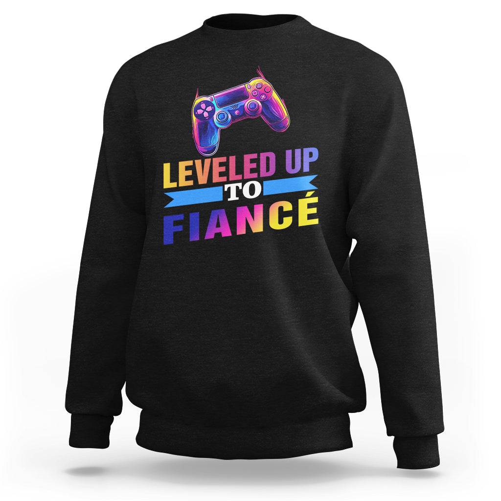 Engagement Sweatshirt Leveled Up To Fiance Funny Gamer Newly Engaged Couple Matching - Wonder Print Shop