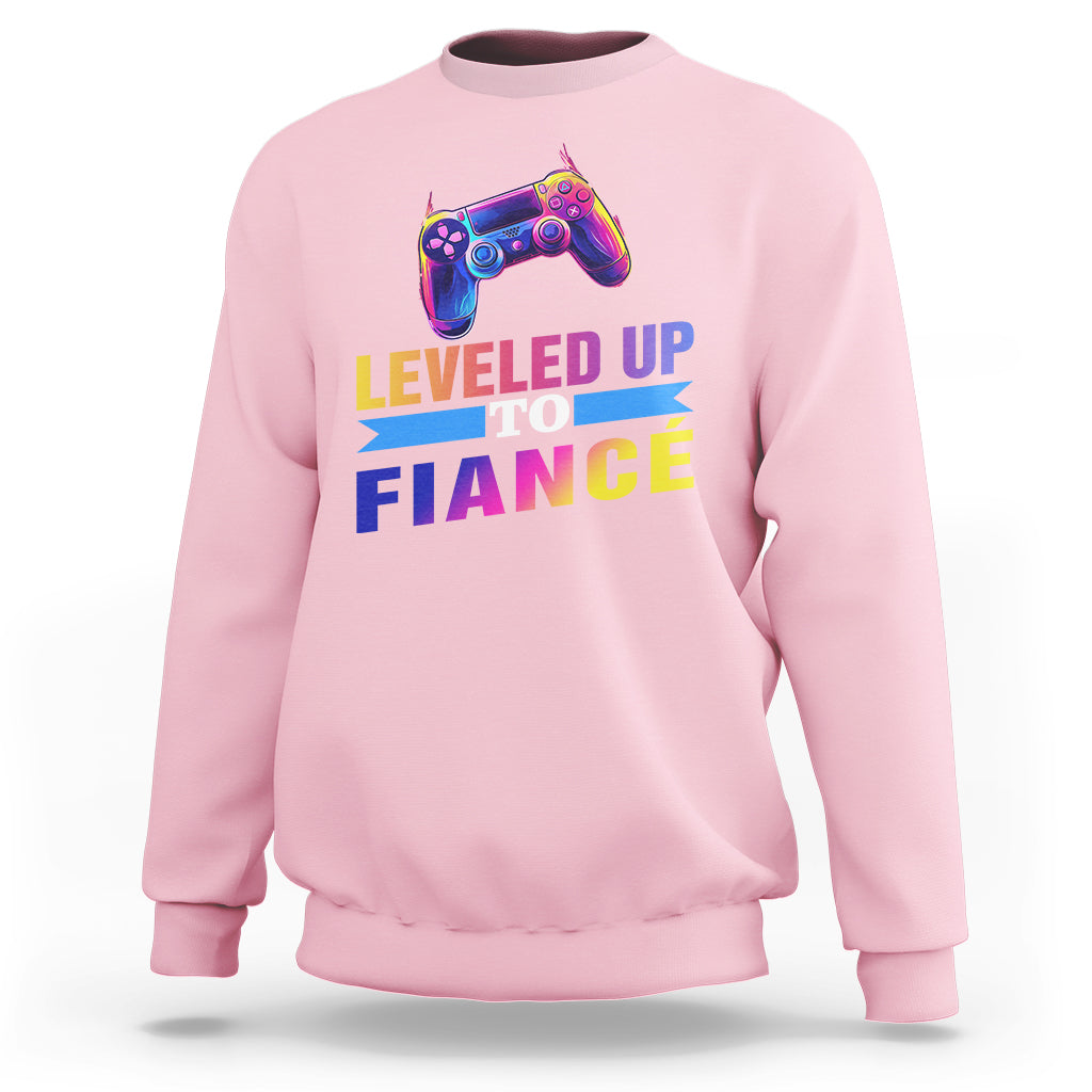 Engagement Sweatshirt Leveled Up To Fiance Funny Gamer Newly Engaged Couple Matching - Wonder Print Shop