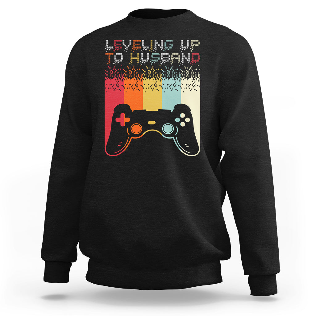 Engagement Sweatshirt Leveled Up To Husband Funny Gamer Newly Engaged Couple Matching - Wonder Print Shop