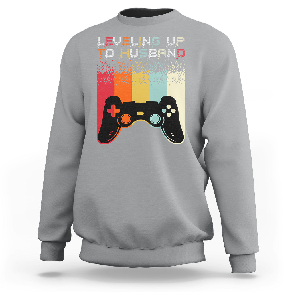 Engagement Sweatshirt Leveled Up To Husband Funny Gamer Newly Engaged Couple Matching - Wonder Print Shop