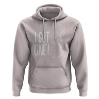Funny Marriage Hoodie I Got One Bachelor Bachelorette Party Couple Matching - Wonder Print Shop