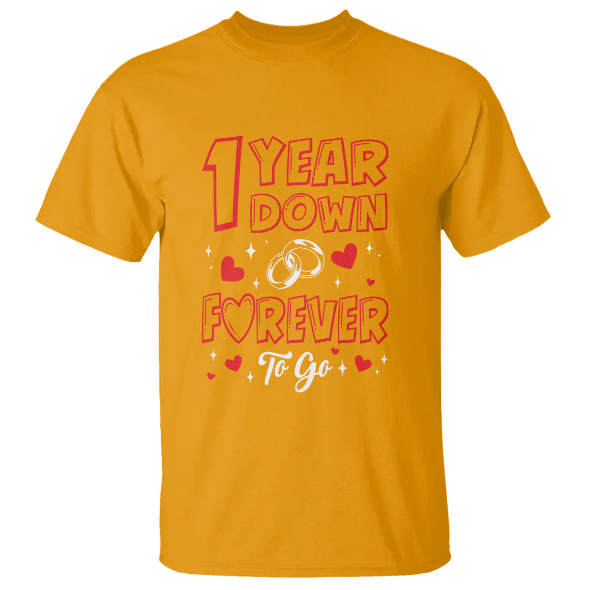 1st Wedding Anniversary T Shirt 1 Year Down Forever To Go Marriage Couple - Wonder Print Shop
