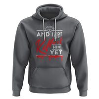 2nd Wedding Anniversary Hoodie 2 Years And I Haven't Killed Him Yet Marriage Couple Matching - Wonder Print Shop