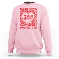 5th Wedding Anniversary Sweatshirt 5 Years Down Forever To Go Marriage Couple - Wonder Print Shop