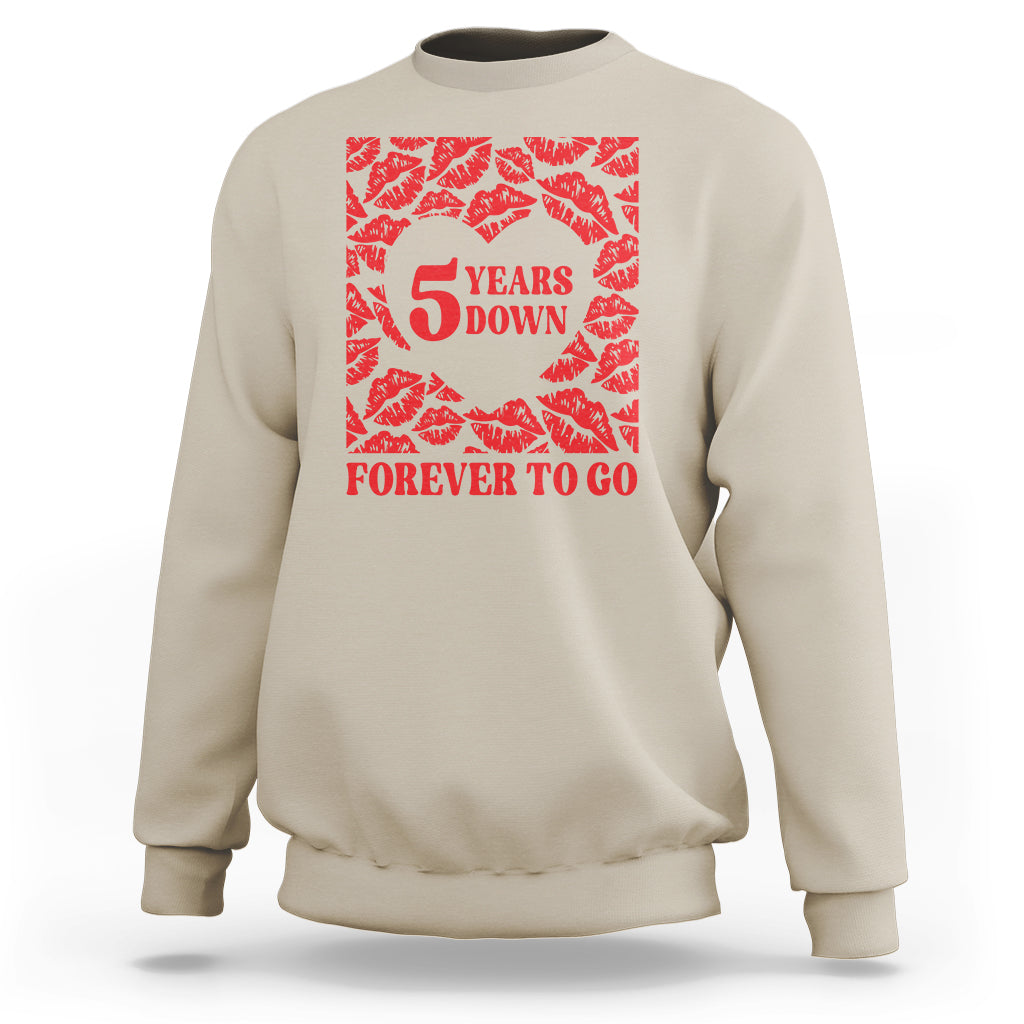 5th Wedding Anniversary Sweatshirt 5 Years Down Forever To Go Marriage Couple - Wonder Print Shop