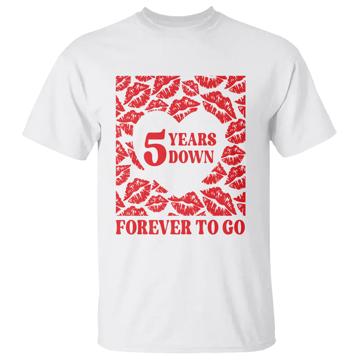5th Wedding Anniversary T Shirt 5 Years Down Forever To Go Marriage Couple - Wonder Print Shop