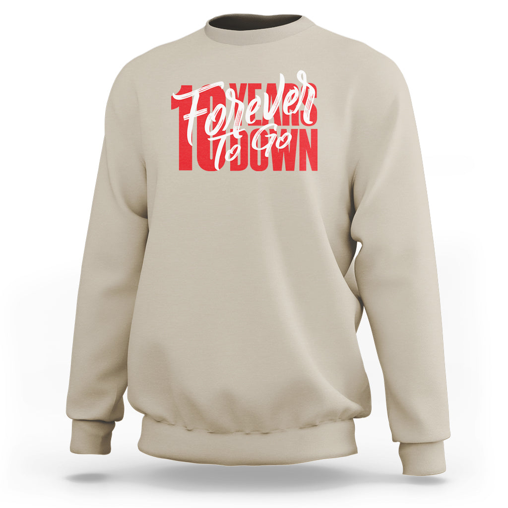 10th Wedding Anniversary Sweatshirt 10 Years Down Forever To Go Marriage Couple - Wonder Print Shop