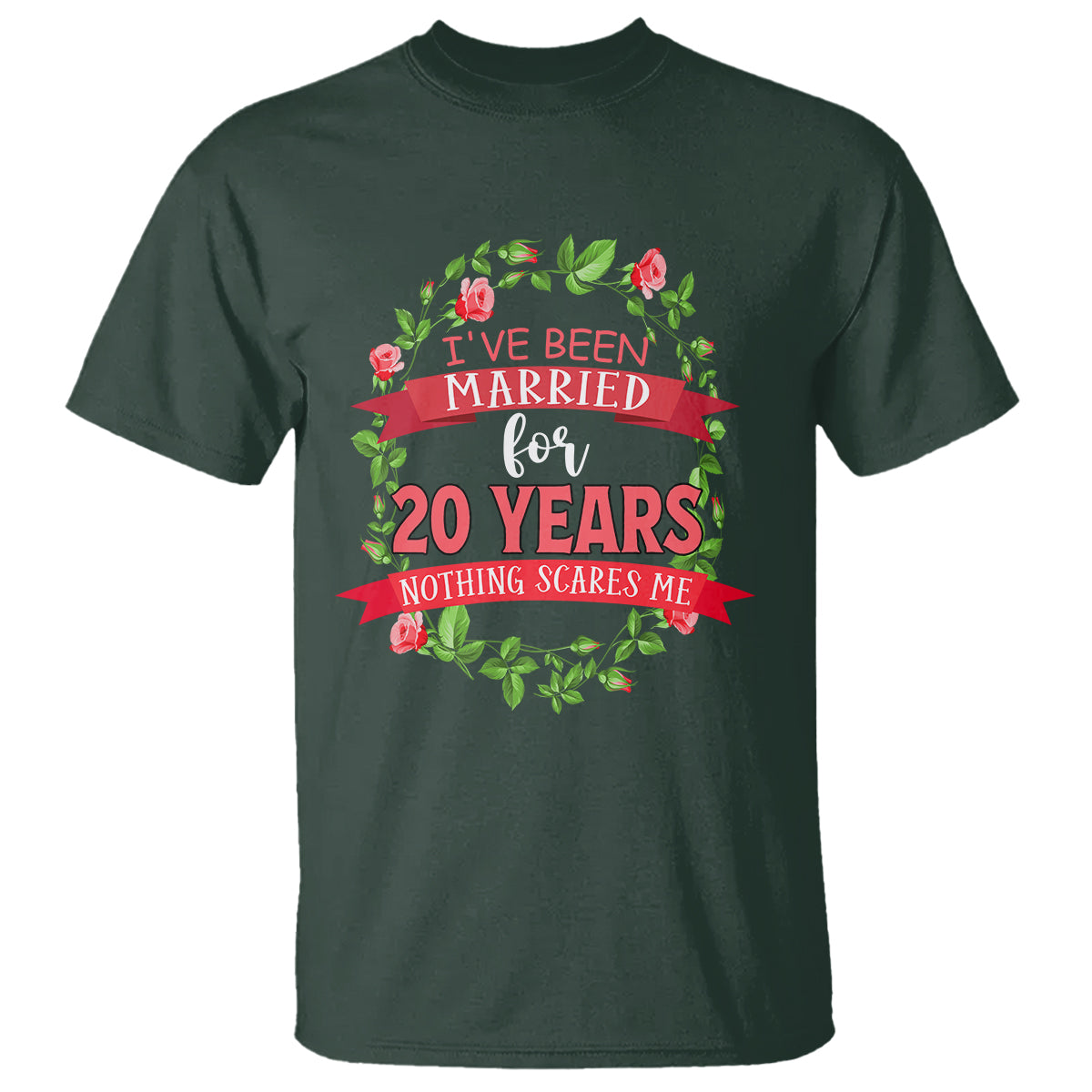 20th Wedding Anniversary T Shirt Marriaged For 20 Years Nothing Scares Me - Wonder Print Shop